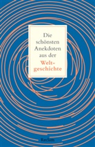 Matthias Steinbach - Die schönsten Anekdoten aus der Weltgeschichte