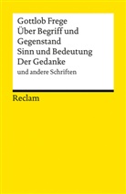 Gottlob Frege, Uwe Voigt - Über Begriff und Gegenstand, Sinn und Bedeutung, Der Gedanke und andere Schriften