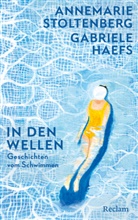 Gabriele Haefs, Annemarie Stoltenberg, Aya Hoshina - In den Wellen