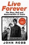John Robb, Robb John - Live Forever