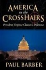 Paul Barber - America in the Crosshairs