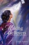 Linda Amato - Making Believers