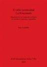 Inés Gordillo - El sitio ceremonial La Rinconada