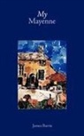 James Barrie - My Mayenne