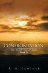 R. O. Gunther - Confrontation!