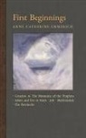 Anne Catherine Emmerich, James Richard Wetmore - First Beginnings