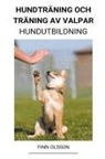 Finn Olsson - Hundträning och Träning av valpar (Hundutbildning)