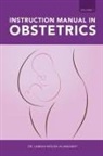 Lamiaa Mousa AL-Madany - Instruction Manual in Obstetrics