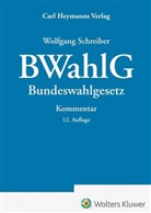Wolfgang Schreiber - BWahlG - Kommentar