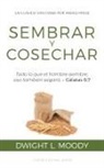 Dwight L. Moody - Sembrar y Cosechar