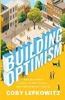 Coby Lefkowitz - Building Optimism