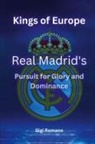 Gigi Romano - Kings of Europe