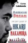Cyrus Lakdawala - American Dream