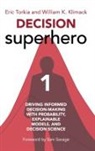 William Klimack, Eric Torkia - Decision Superhero Book 1