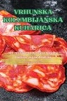 Marijan Tom¿i¿ - VRHUNSKA KOLUMBIJANSKA KUHARICA