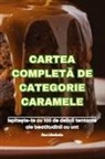 Zoe L¿mboiu - CARTEA COMPLET¿ DE CATEGORIE CARAMELE