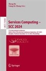 Sheng He, Liang-Jie Zhang - Services Computing - SCC 2024