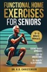 K. D. Christensen - Functional Home Exercises For Seniors