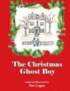 Sue Logan - The Christmas Ghost Boy
