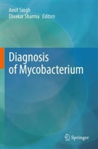 Divakar Sharma, Amit Singh - Diagnosis of Mycobacterium
