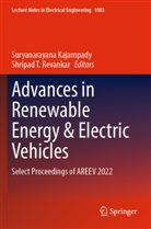 Suryanarayana Kajampady, Shripad  T. Revankar, Shripad T. Revankar, T Revankar - Advances in Renewable Energy & Electric Vehicles