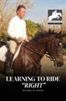 Michael D. Cintas - Learning to Ride "RIGHT"