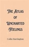 Colin Harrington - The Atlas of Uncharted Feelings