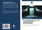 Khritish Swargiary - Eine philosophische und psychologische Untersuchung