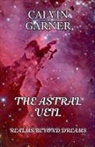 Calvin Garner - The Astral Veil