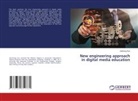 Jianhong Sun - New engineering approach in digital media education