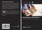 Benjamin J. Cline - Pensamiento electrónico