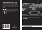 Umida Zajnutdinova - Fundamentals of non-economic activity