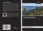 Ricardo Cunha Lima - Limnetic Bivalves