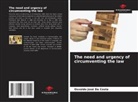 Osvaldo José Da Costa - The need and urgency of circumventing the law