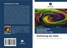 Ravindra Goswami, Uma Goswami, Ravindra Kum Singh, Ravindra Kumar Singh - Enthüllung der Stille