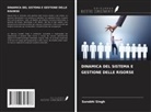 Surabhi Singh - DINAMICA DEL SISTEMA E GESTIONE DELLE RISORSE