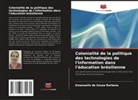 Emanuelle de Souza Barbosa - Colonialité de la politique des technologies de l'information dans l'éducation brésilienne