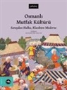 Arif Bilgin - Osmanli Mutfak Kültürü