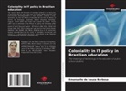 Emanuelle de Souza Barbosa - Coloniality in IT policy in Brazilian education
