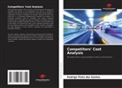 Rodrigo Pinto dos Santos - Competitors' Cost Analysis