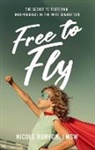 Nicole Runyon - Free to Fly