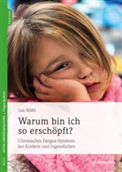 Lea Höfel - Warum bin ich so erschöpft?, m. 1 Beilage