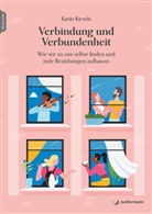 Karin Kiesele, Lydia Neuschmelting-Simon - Verbindung und Verbundenheit, m. 1 Beilage