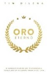 Tim Dilena - Oro Eterno / Eternal Gold