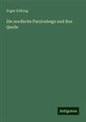 Eugen Kölbing - Die nordische Parzivalsaga und ihre Quelle
