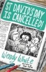Wendy White, Huw Aaron - St David''s Day Is Cancelled!