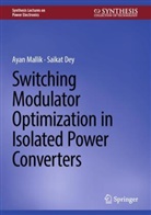 Saikat Dey, Ayan Mallik - Switching Modulator Optimization in Isolated Power Converters