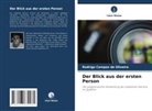 Rodrigo Campos de Oliveira - Der Blick aus der ersten Person