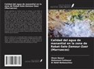 El Abidi Bellaouchou, Mohamed Fekhaoui, Ilham Nassri - Calidad del agua de manantial en la zona de Rabat-Sale-Zemour-Zaer (Marruecos)
