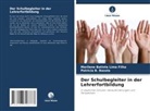 Patricia B Basola, Patricia B. Basola, Marilene Batista Lima Filha - Der Schulbegleiter in der Lehrerfortbildung